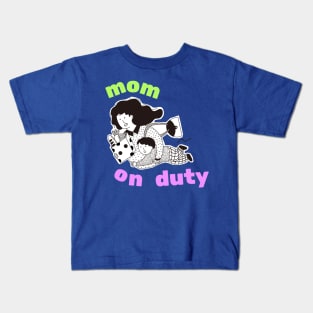 Mom On Duty Funny Working Office Gift Kids T-Shirt